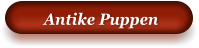 Antike Puppen