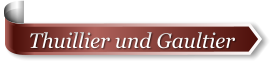 Thuillier und Gaultier