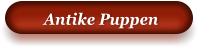 Antike Puppen