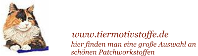 hier finden man eine groe Auswahl an  schnen Patchworkstoffen www.tiermotivstoffe.de